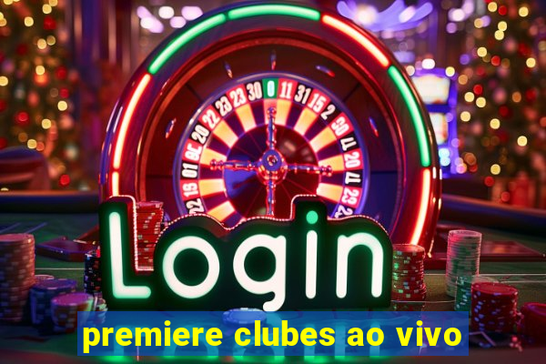 premiere clubes ao vivo